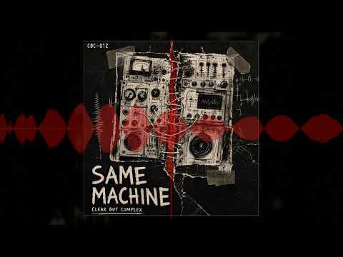 Same Machine release thumbnail with hand-drawn lettering